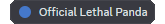 Official Lethal Panda Role